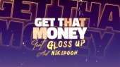 Get That Money(Remix/Lyric Video)