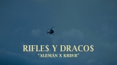 Rifles y Dracos(Video Oficial)