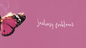Jealousy Problems(Lyric Video)