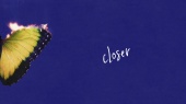 Closer(Lyric Video)
