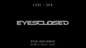 JISOO X ZAYN - EYES CLOSED (OFFICIAL MV TEASER)